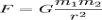 F=G\frac{m_1m_2}{r^2}